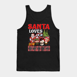 Santa Loves Kindergarten Teacher Tank Top